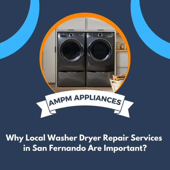 Local Washer Dryer Repair Services in San Fernando