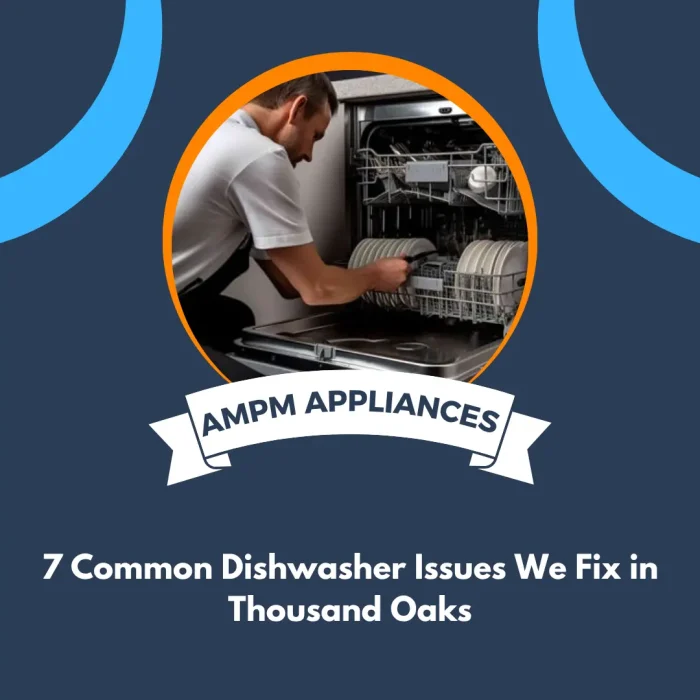 Dishwasher Issue Repair in Thousand Oaks